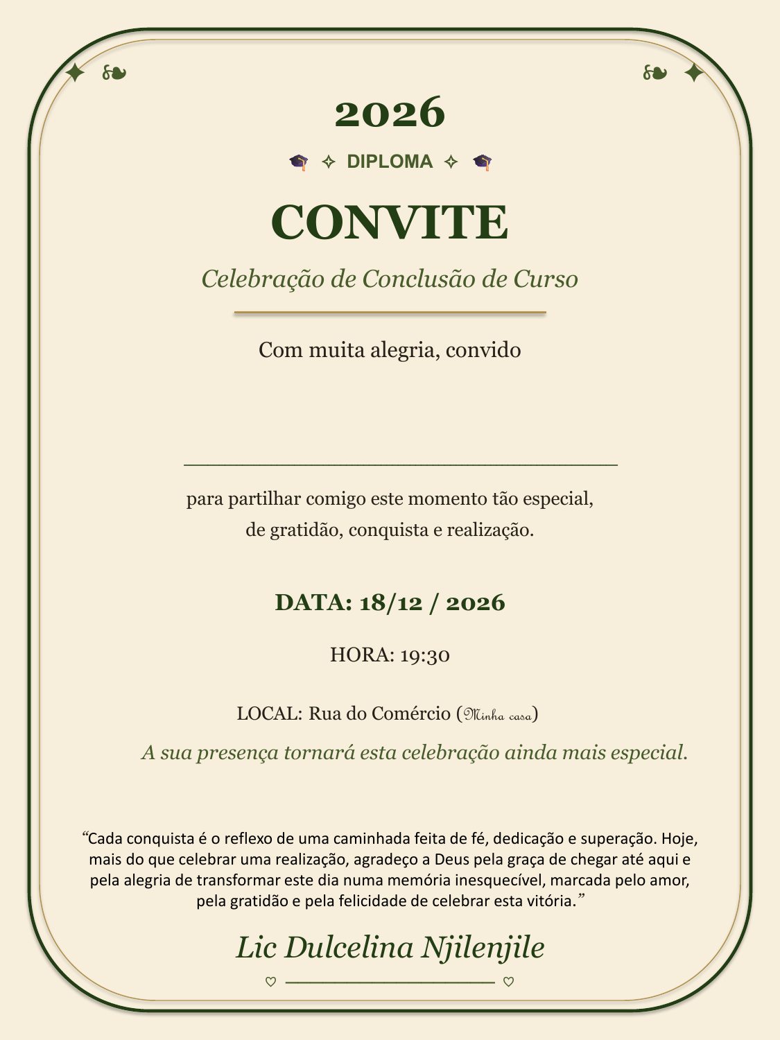 Convite de Dulcelina Njilenjile para 18 de dezembro de 2026, às 19h30, na Rua do Comércio, Minha casa.